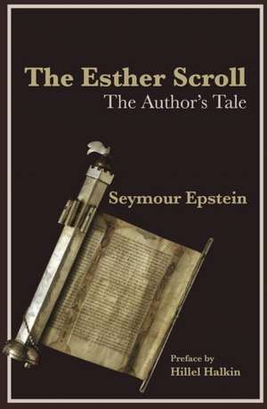 The Esther Scroll de Seymour Epstein