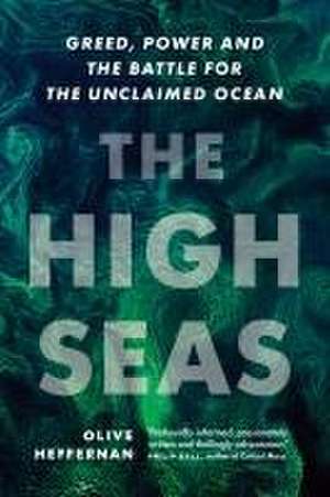 The High Seas de Olive Heffernan