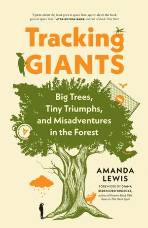 Tracking Giants de Amanda Lewis