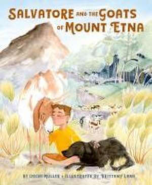 Salvatore and the Goats of Mount Etna de Uschi Müller