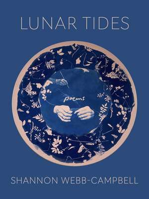 Lunar Tides de Shannon Webb-Campbell
