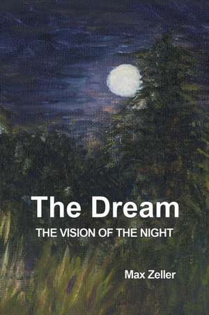 The Dream de Max Zeller