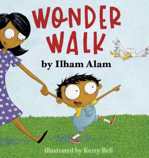 Wonder Walk de Ilham Alam