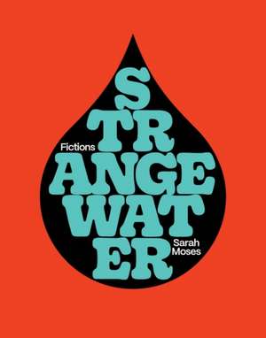 Strange Water de Sarah Moses