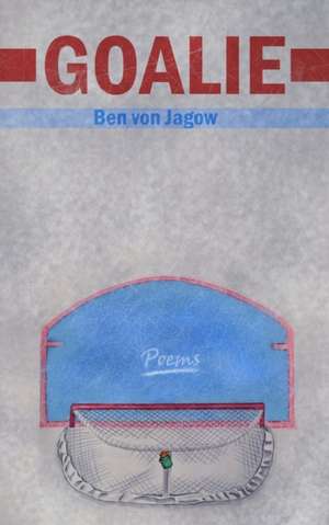 Goalie de Ben von Jagow