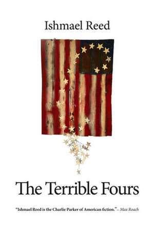 The Terrible Fours de Ishmael Reed