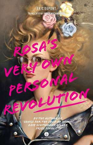 Rosa's Very Own Personal Revolution de Eric DuPont