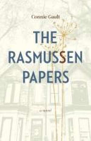 The Rasmussen Papers de Connie Gault