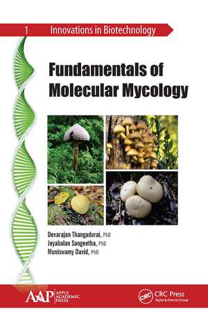 Fundamentals of Molecular Mycology de Devarajan Thangadurai