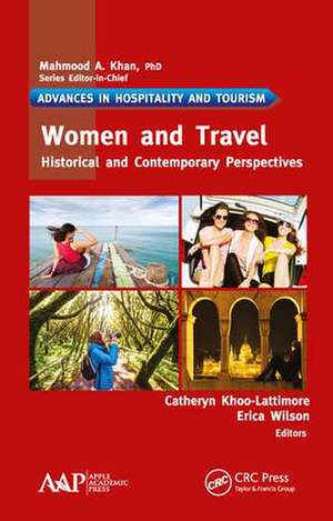 Women and Travel: Historical and Contemporary Perspectives de Catheryn Khoo-Lattimore