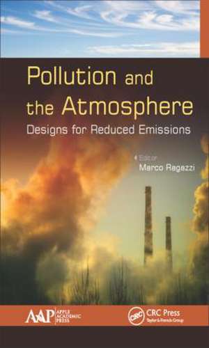 Pollution and the Atmosphere: Designs for Reduced Emissions de Marco Ragazzi