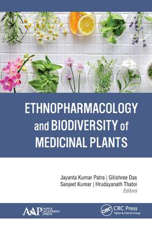 Ethnopharmacology and Biodiversity of Medicinal Plants de Jayanta Kumar Patra