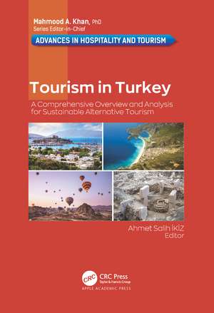 Tourism in Turkey: A Comprehensive Overview and Analysis for Sustainable Alternative Tourism de Ahmet Salih İkiz