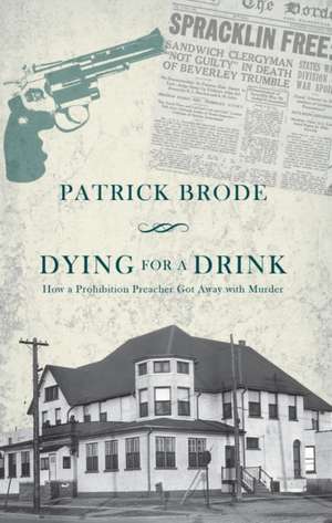 Dying for a Drink de Patrick Brode