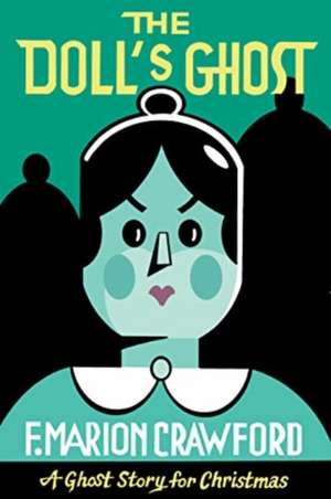 The Doll's Ghost de F Marion Crawford