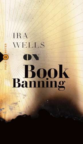 On Book Banning de Ira Wells