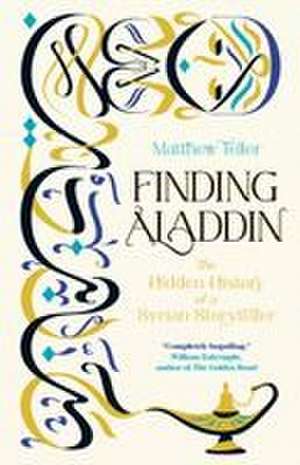 Finding Aladdin de Matthew Teller
