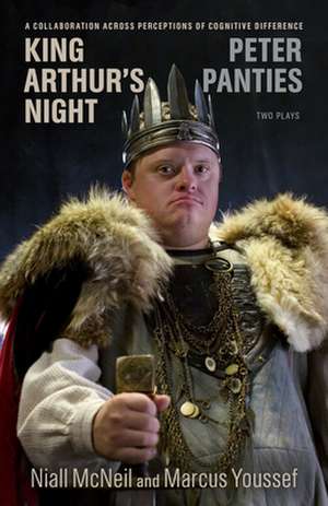 Peter Panties and King Arthur's Night de Marcus Youssef