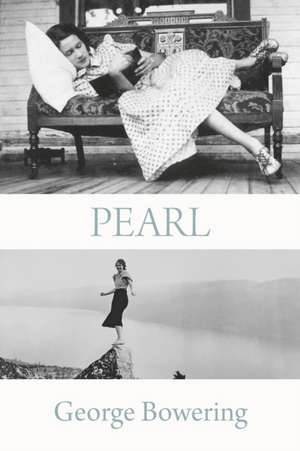 Pearl de George Bowering