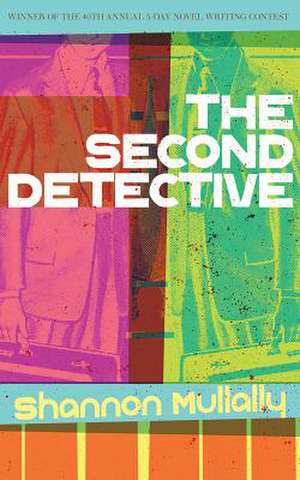 The Second Detective de Shannon Mullally