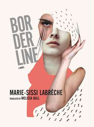 BORDERLINE de Marie-Sissi Labreche