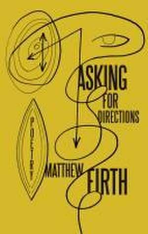 Asking for Directions de Matthew Firth