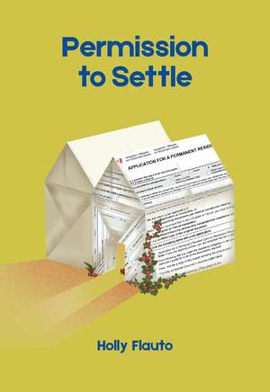 Permission to Settle de Holly Flauto