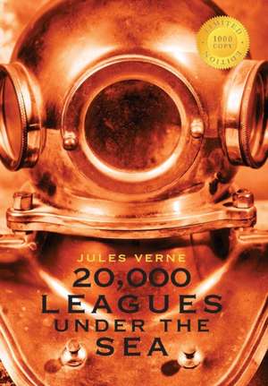 20,000 Leagues Under the Sea (1000 Copy Limited Edition) de Jules Verne