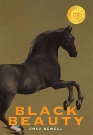 Black Beauty (1000 Copy Limited Edition) de Anna Sewell