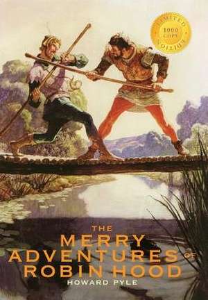 The Merry Adventures of Robin Hood (1000 Copy Limited Edition) de Howard Pyle