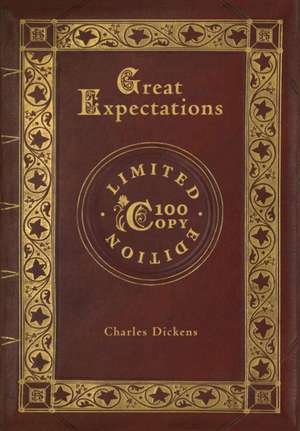 Great Expectations (100 Copy Limited Edition) de Great Expectations Dickens