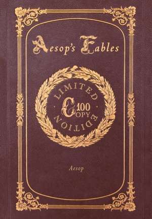 Aesop's Fables (100 Copy Limited Edition) de Aesop