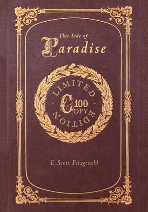 This Side of Paradise (100 Copy Limited Edition) de F. Scott Fitzgerald