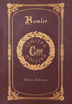 Hamlet (100 Copy Limited Edition) de William Shakespeare