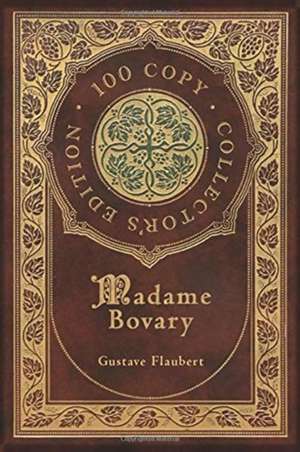 Madame Bovary (100 Copy Collector's Edition) de Gustave Flaubert