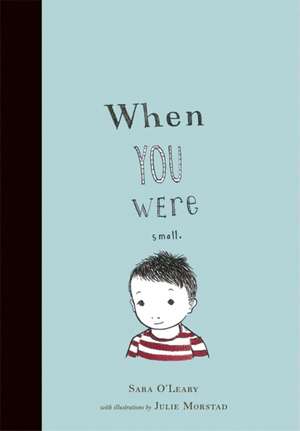 When You Were Small de Sara O'Leary