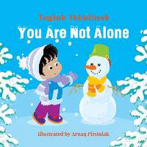 You Are Not Alone de Tagiuk Ikkidluak