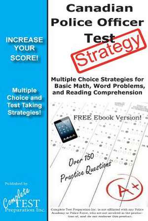 Canadian Police Officer Test Strategy de Complete Test Preparation Inc