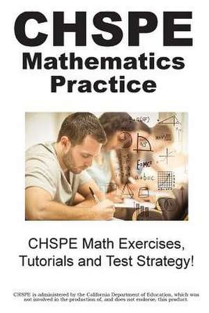 Chspe Mathematics Practice! de Complete Test Preparation Inc