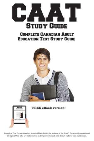 CAAT Study Guide de Complete Test Preparation Inc.