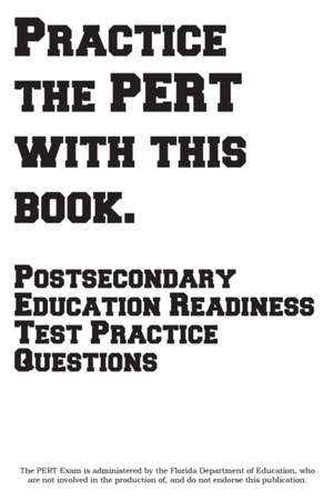 Practice the PERT with this Book! de Complete Test Preparation Inc.