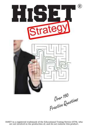 HiSET Test Strategy de Complete Test Preparation Inc.