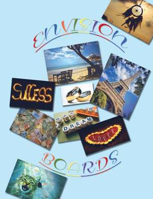 Envision Boards de Carlyn Craig