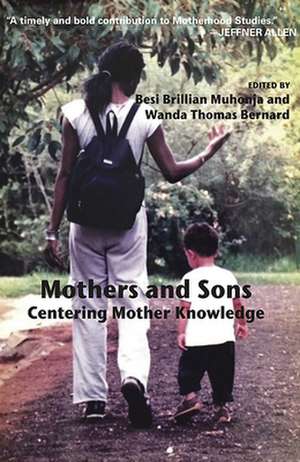 Mothers and Sons: Centering Mother Knowledge de Brillian Besi Muhomja