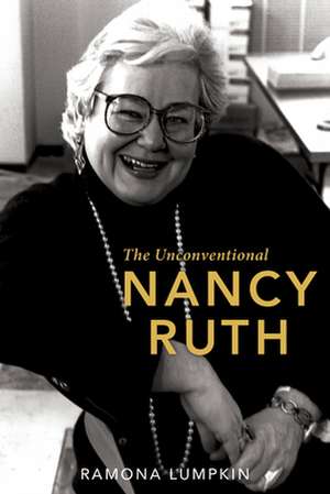 The Unconventional Nancy Ruth de Ramona Lumpkin