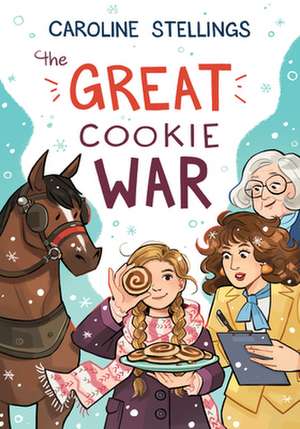 The Great Cookie War de Caroline Stellings