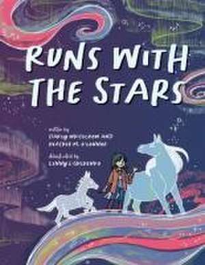 Runs with the Stars de Darcy Whitecrow