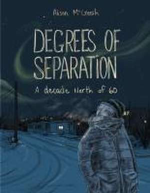 Degrees of Separation de Alison McCreesh