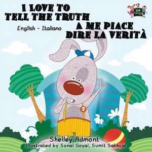 I Love to Tell the Truth A me piace dire la verità de Shelley Admont