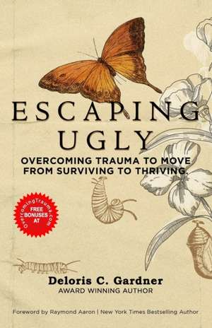 ESCAPING UGLY